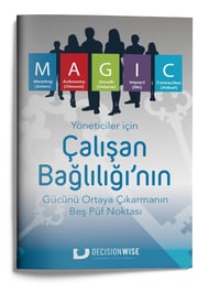 calisan-bagliligi-rehberi-magic