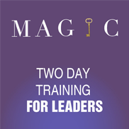 MAGIC - Two day training for leaders